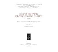 Corpus dei papiri filosofici greci e latini. Testi e lessico nei papiri di cultura greca e latina. Frammenti Adespoti. Frammenti Adespoti e sentenze (Vol. 1/2)