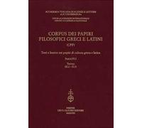 Corpus dei papiri filosofici greci e latini. Testi e lessico nei papiri di cultura greca e latina. Vol. 4/2: Tavole