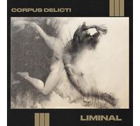 Corpus Delicti - Corpus Delicti - Liminal