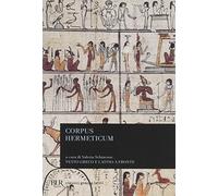 Corpus hermeticum. Testo greco e latino a fronte