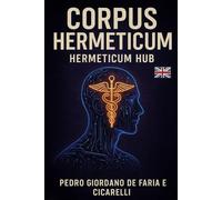 Corpus Hermeticum: Hermeticum Hub: 1