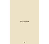Corpus Hermeticum - PUBLIC DOMAIN EDITIONS