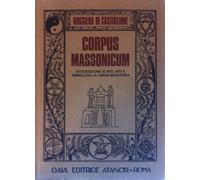 Corpus massonicum. Introduzione ai riti, miti e simboli della libera muratoria