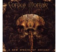 Corpus Mortale - A New Species Of Deviant by Corpus Mortale (2008-06-08)