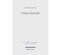 Corpus Pastorale: Die Pastoralbriefe als fiktionales Briefbuch