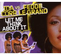 Corr,Ida Vs.le Grand,Fedde - Let Me Think About It