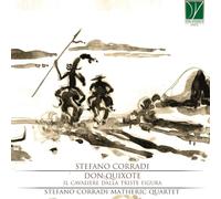 Corradi Stefano - Don Quixote - Il Cavaliere Dalla Triste Figura