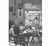 Corrado Benigni Nino Migliori (Copertina rigida)