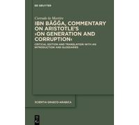 Corrado la Mart Ibn Bāǧǧa, Commentary on Aristotle’s ›On Gene (Copertina rigida)
