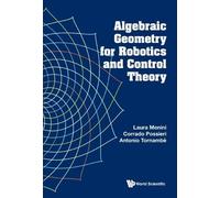 Corrado Possieri Antonio Tor Algebraic Geometry For Robotics (Copertina rigida)