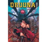 Corrado Roi Marco Cannavò A Druuna Eterna: 3. Morbus (Copertina rigida)