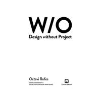 Design without project. Ediz. bilingue