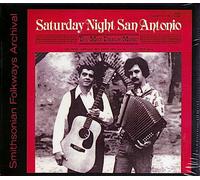 Corrales/King/Los Folkeros Group - Saturday Night San Antonio: Tex-Mex Dance Music