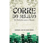 Corre do Milhão: Do Subúrbio para o Mundo