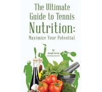 Correa (Certified Sports Nutritio The Ultimate Guide to Tennis Nutr (Tascabile)