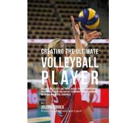 Correa (Professional Athlete and Creating the Ultimate Volleyball (Tascabile)