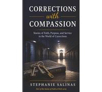 Corrections with Compassion