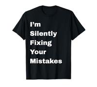 Correggere silenziosamente Gli errori - Funny Tech Maglietta