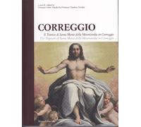 Correggio : Il Trittico di Santa Maria della Misericordia in Correggio