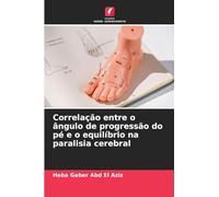 Correlação entre o ângulo de progressão do pé e o equilíbrio na paralisia cerebral