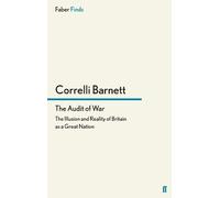 Correlli Barnett The Audit of War (Tascabile) Pride and Fall sequence