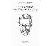 Correndo con il dentista