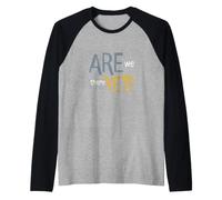 Correndo Divertente Siamo già Qui? Maglia con Maniche Raglan