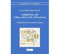 CORRENTE_APP. CORpo cuoRE meNTE_APPrendimento. L'esperienza di una scuola in ricerca