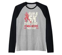 Correre Una 5K Hanno Detto Corridore Gara in Corsa 5K Maglia con Maniche Raglan
