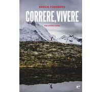 Correre, vivere