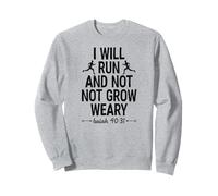 Correrò e Non crescerò Stanco Isaia 40 31 Bibbia in Esecuzione Felpa