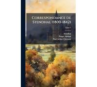 Correspondance de Stendhal (1800-1842)