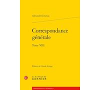 Correspondance générale: Tome 8: Tome VIII