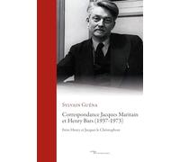 Correspondance Jacques Maritain - Henry Bars (1937-1973): Frère Henry et Jacques le Christophore: 0