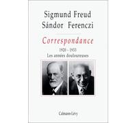 Correspondance.: Tome 3, 1920-1933, Les années douloureuses