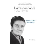 Correspondance: Tome 3, 1957-1958