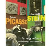 Correspondence: Pablo Picasso & Gertrude Stein