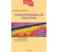 Corresponsabilità educativa. Scuola e famiglia nella sfida multiculturale:...