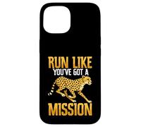 Corri come se avessi una missione Cheetah Running Motivation Custodia per iPhone 15