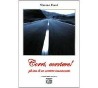 Corri, corriere! Gli sms di un corriere innamorato