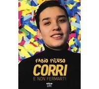 Corri e non fermarti