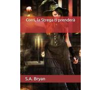 Corri, la Strega ti prenderà