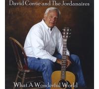 Corrie, David & The Jordanaires - What A Wonderful World