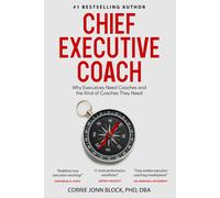Corrie Jonn Block Chief Executive Coach (Tascabile)