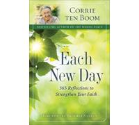 Corrie Ten Boom Each New Day - 365 Reflections to Strengthen Your Fa (Tascabile)