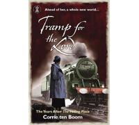 Corrie Ten Boom Jamie Tramp for the Lord: The Years after 'The Hid (Tascabile)