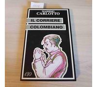 Corriere colombiano (Il) (edizione speciale per i 25 anni della casa editrice, fuori commercio)