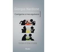 Giorgio Nardone – Corrígeme si me equivoco: Estrategias de diálogo en la pareja – Tascabile