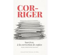 Corriger: Survivre à la correction de copies