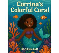 Corrina's Colorful Coral